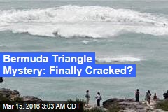 New Find May Crack Bermuda Triangle Mystery