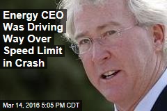 Energy CEO Was Driving Way Over Speed Limit in Crash