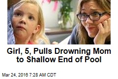 Girl, 5, Pulls Drowning Mom to Shallow End of Pool
