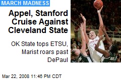 Appel, Stanford Cruise Against Cleveland State