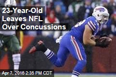 23-Year-Old Leaves NFL Over Concussions