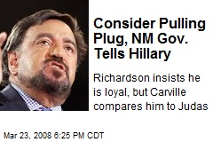 Consider Pulling Plug, NM Gov. Tells Hillary