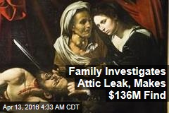 Family&#39;s Attic Leak Turns Up $136M Painting