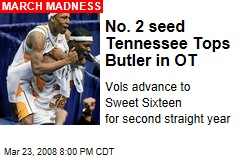 No. 2 seed Tennessee Tops Butler in OT