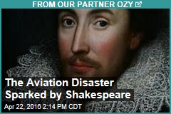 The Aviation Disaster Sparked by Shakespeare