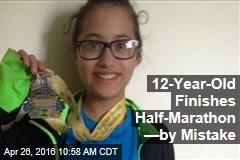 12-Year-Old Finishes Half-Marathon &mdash;by Mistake