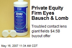 Private Equity Firm Eyes Bausch &amp; Lomb