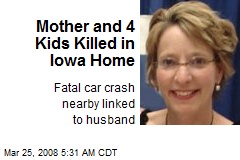 Mother and 4 Kids Killed in Iowa Home