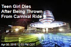 Teen Girl Dies After Being Thrown From Carnival Ride