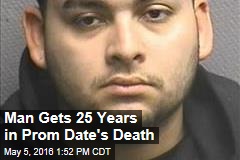 Man Gets 25 Years in Prom Date&#39;s Death