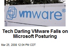 Tech Darling VMware Falls on Microsoft Posturing