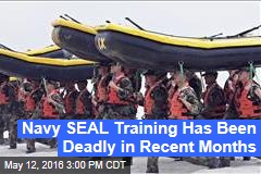 Navy SEAL Training Has Been Deadly in Recent Months