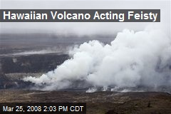 Hawaiian Volcano Acting Feisty