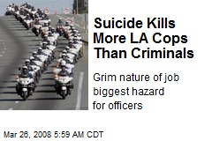 Suicide Kills More LA Cops Than Criminals