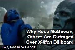 Why Rose McGowan, Others Are Outraged Over X-Men Billboard