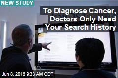 To Diagnose Cancer, Doctors Only Need Your Search History
