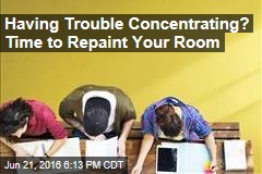 Having Trouble Concentrating? Time to Repaint Your Room
