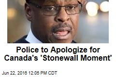 Police to Apologize for Canada&#39;s &#39;Stonewall Moment&#39;