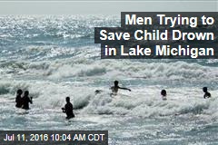 Men Trying to Save Child Drown in Lake Michigan