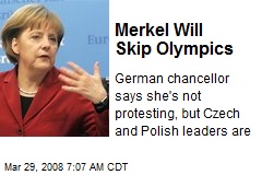 Merkel Will Skip Olympics