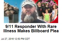 9/11 Responder With Rare Illness Makes Billboard Plea