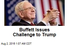 Buffett Issues Challenge to Trump