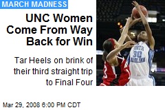 UNC Women Come From Way Back for Win