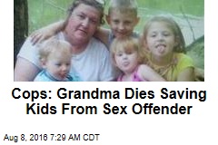 &#39;Hero&#39; Grandma Dies Saving Kids From Sex Offender