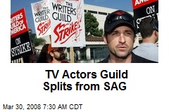 TV Actors Guild Splits from SAG