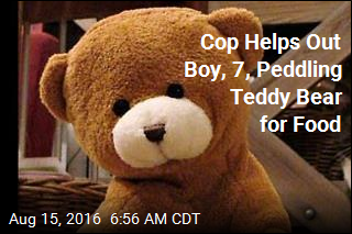 Cop Helps Out Boy, 7, Peddling Teddy Bear for Food