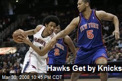 Hawks Get by Knicks