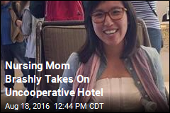 Nursing Mom Takes on Hotel, Pumps in Lobby