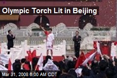 Olympic Torch Lit in Beijing