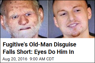 Fugitive&#39;s Old-Man Disguise Falls Short: Eyes Do Him In