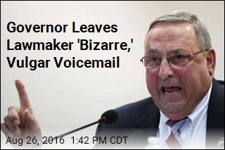 Governor Leaves Lawmaker &#39;Bizarre,&#39; Vulgar Voicemail