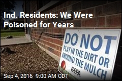 Ind. Residents: We Were Poisoned for Years