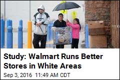 Study: Walmart Runs Better Stores in White Areas