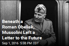 Beneath a Roman Obelisk, Mussolini Left a Letter to the Future