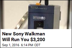 New Sony Walkman Will Run You $3,200