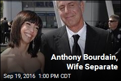 Anthony Bourdain, Wife Separate