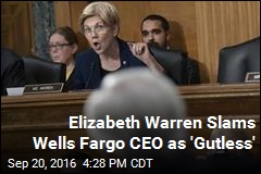 Warren: &#39;Gutless&#39; Wells Fargo CEO &#39;Should Resign&#39;