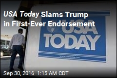 USA Today Makes First Endorsement Ever: Anyone But Trump