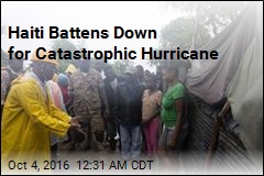 Haiti Battens Down for Catastrophic Hurricane