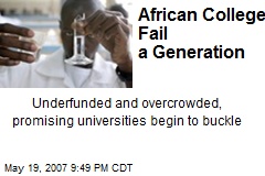 African Colleges Fail a Generation