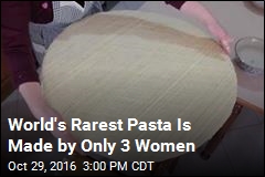 World&#39;s Rarest Pasta Is Made by Only 3 Women