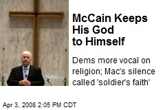 McCain Keeps His God to Himself