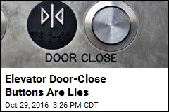 Elevator Door-Close Buttons Are Lies