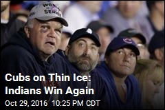 Cubs on Thin Ice: Indians Win Again
