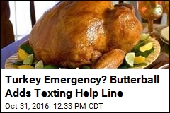 You Can Now Text Butterball for Turkey Help