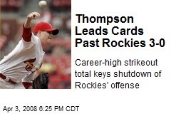 Thompson Leads Cards Past Rockies 3-0